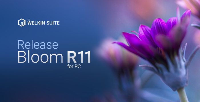 The Welkin Suite Bloom R11 with SOQL and Salesforce DX improvements
