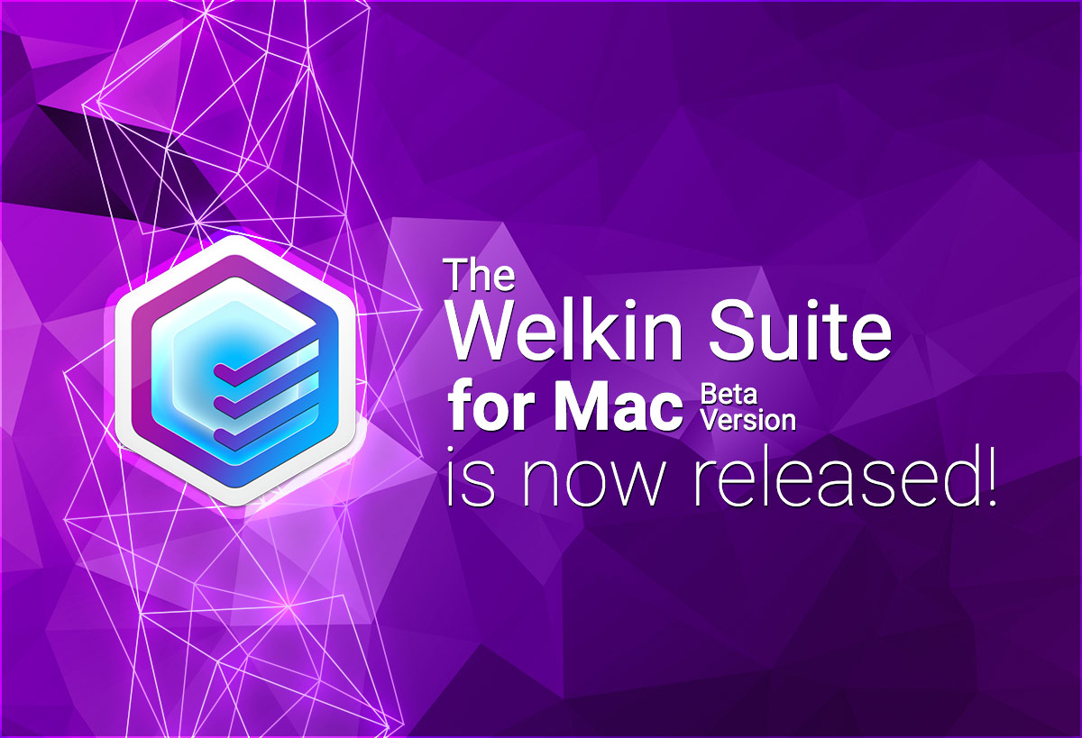 Release of Beta version of The Welkin Suite for Mac