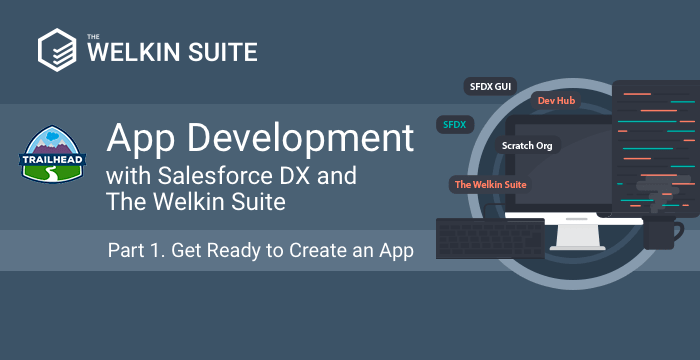 App Development with Salesforce DX - Get Ready to Create an App | The Sns-Brigh10