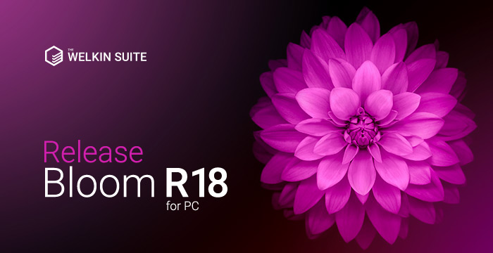 The Welkin Suite Bloom R18 - lots of new great features for point-n-click configuration and for Apex development!